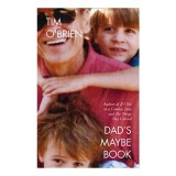 Dad's Maybe Book Tim O'Brien Carte Stiinte Istorie Politica