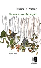 Rapoarte confidentiale - Casa de Editura Max Blecher
