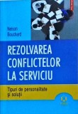 Nelson Bouchard - Rezolvarea conflictelor la serviciu. Tipuri de personalitate