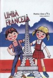 Limba franceza pentru clasa a V-a. Limba moderna 1/Micaela Slavescu, Mariana Popa, Angela Soare