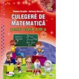 Culegere de matematica pentru clasa a III-a