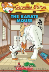 The Karate Mouse, Paperback/Geronimo Stilton foto