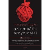 Az emp&aacute;tia &aacute;rnyoldalai - Fritz Breithaupt
