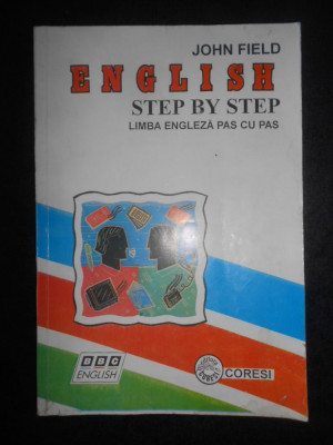 John Field - English step by step. Limba engleza pas cu pas foto