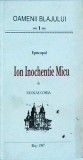 Episcopul Ion Inochentie Micu - Nicolae Comsa, Biografie, Oamenii Blajului, 1997, Romana, Buna, Brosata