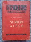 SCRIERI ALESE DE M. KOGALNICEANU, BPT editia II-a, 1958, 440 pag