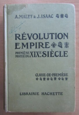 Albert Malet J. Isaac - Revolition Empire. Premiere Moitie du XIXe Siecle foto