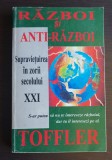 Război și anti-război. Supraviețuirea &icirc;n zorii secolului XXI - Alvin TOFFLER