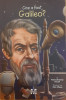 Cine a fost Galileo?, Patricia Brennan Demuth