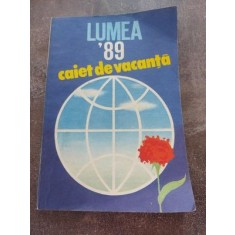 Lumea `89 Caiei de vacanta