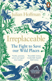 Irreplaceable | Julian Hoffman, Penguin Books Ltd