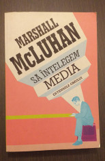 SA INTELEGEM MEDIA - EXTENSIILE OMULUI - MARSHALL McLUHAN foto