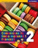 Cumpara ieftin Comunicare in limba moderna 1 franceza . Manual pentru clasa a II-a/Hugues Denisot, Marianne Capouet, Raisa Elena Vlad