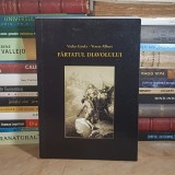VADAS GYULA / VERESS ALBERT - FARTATUL DIAVOLULUI : DESPRE SINUCIDERILE DIN CIUCUL DE SUS... , 2013 , DEDICATIE #