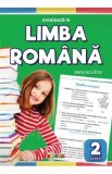 Exceleaza la limba romana - Clasa 2 - Veronica Ene