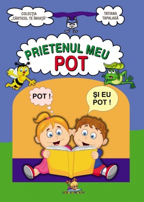 Prietenul meu Pot &amp;ndash; Tatiana Tapalaga foto