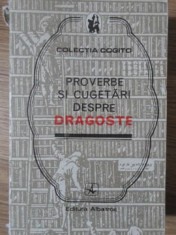 PROVERBE SI CUGETARI DESPRE DRAGOSTE-COLECTIV-211211