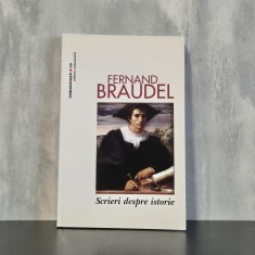 Fernand Braudel - Scrieri despre istorie | istorie, metodologie istorică, științe umaniste