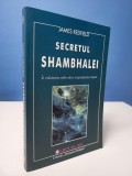 Secretul Shambhalei - In cautarea celei de-a 11-a viziuni de James Redfield