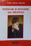 INCERCARI SI MANGAIERI ALE PREOTULUI-CARLO MARIA MARTINI-358383