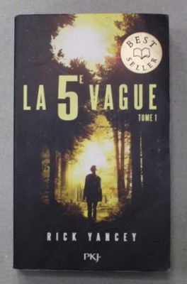 LA 5 e VAGUE , TOME 1 par RICK YANCEY , 2018 foto