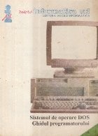 Sistemul de operare DOS. Ghidul programatorului