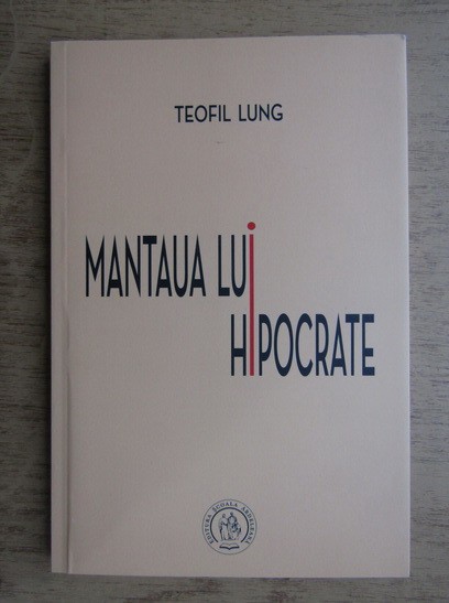 Teofil Lung - Mantaua lui Hipocrate