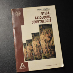 Doru Tompea - Etica, axiologie, deontologie