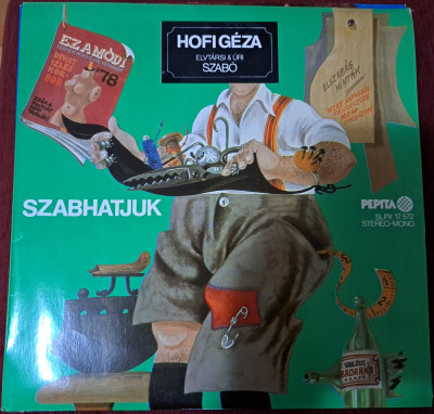 Disc Vinil Hofi G&amp;eacute;za - Szabhatjuk-Pepita-SLPX 17 572 foto