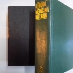 TRATAT ELEMENTAR DE MEDICINA INTERNA , VOLUMELE I - II de OCTAVIAN FODOR , 1972 - 1973