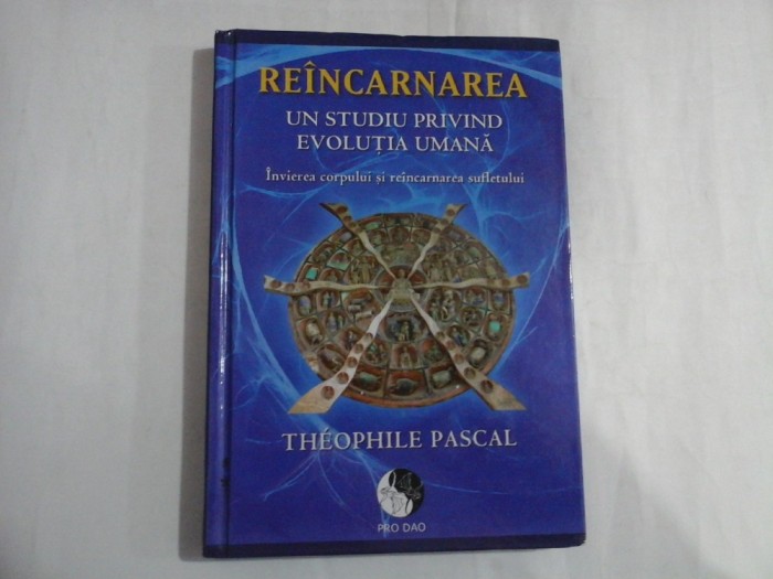 REINCARNAREA - THEOPHILE PASCAL