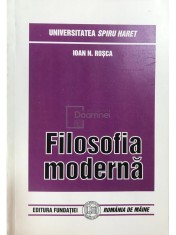 Ioan N. Rosca - Filosofia moderna (Editia: 2005) foto