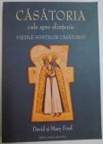 CASATORIA CALE SPRE SFINTENIE, VIETILE SFINTILOR CASATORITI, EDITIA A II-A, ADAUGITA de DAVID SI MARY FORD, 2015 , PREZINTA HALOURI DE APA