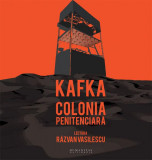 Colonia penitenciară (audiobook) - Franz Kafka - Humanitas Multimedia, 2021