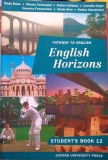 English Horizons Student&#039;s Book 12, Clasa 11, Limba Engleza