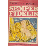Aristide N. Popescu - Semper Fidelis - 104076