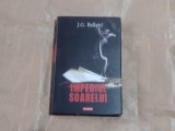 J.G.BALLARD - IMPERIUL SOARELUI cartonata