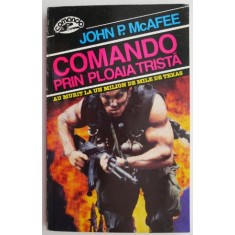 Comando prin ploaia trista &ndash; John P. McAfee
