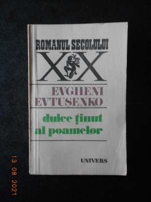 EVGHENI EVTUSENKO - DULCE TINUT AL POAMELOR foto