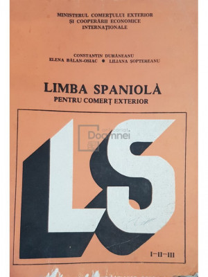 Constantin Duhăneanu - Limba spaniolă pentru comerț exterior (editia 1986) foto