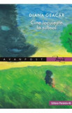 Cine locuieste la subsol - Diana Geacar