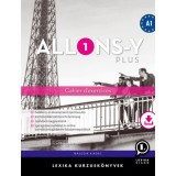 Allons-y PLUS 1. - Cahier d'exercices - Munkaf&uuml;zet (A1) - Vida Enikő