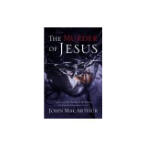 The Murder of Jesus: A Study of How Jesus Died