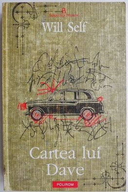 Cartea lui Dave &ndash; Will Self