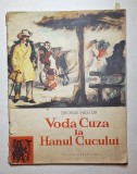 Vodă Cuza la Hanul Cucului - George Nestor, 1959, Ilustrată, Povestire istorică, Editura Tineretului, Copertă Brosată, Uzată