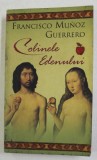 COLINELE EDENULUI de FRANCISCO MUNOZ GUERRERO , 2007