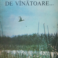 Alte întâmplări de vânătoare...- Nicolae C. Cristoveanu, 1983