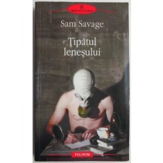 Tipatul lenesului &ndash; Sam Savage