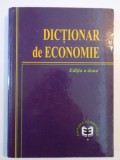 DICTIONAR DE ECONOMIE , EDITIA A DOUA , 2001