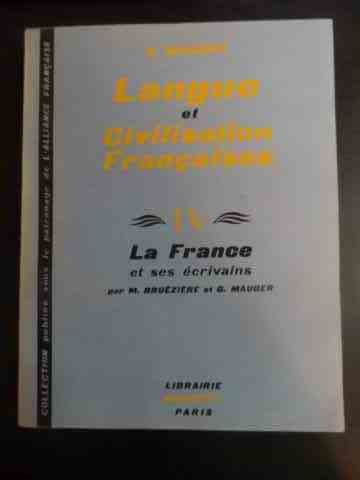 Langue Et Civilisation Francaises Vol.4 - G. Mauger ,542977